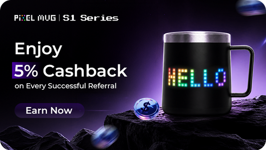 Share the Love & Earn 5% Cashback: Join the PixelMug S1 Series Affiliate Program!