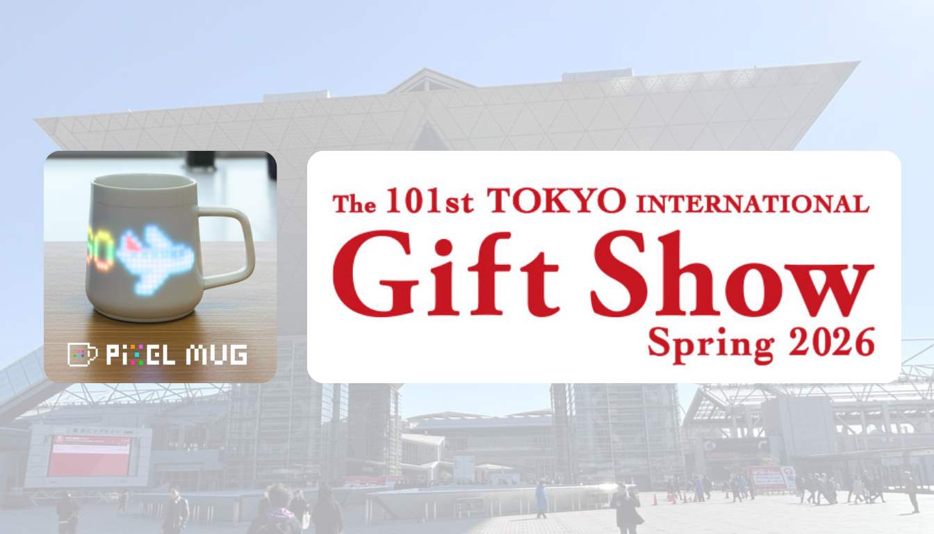 Our Journey to the 101st Tokyo International Gift Show